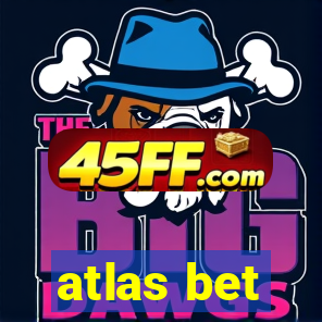 atlas bet